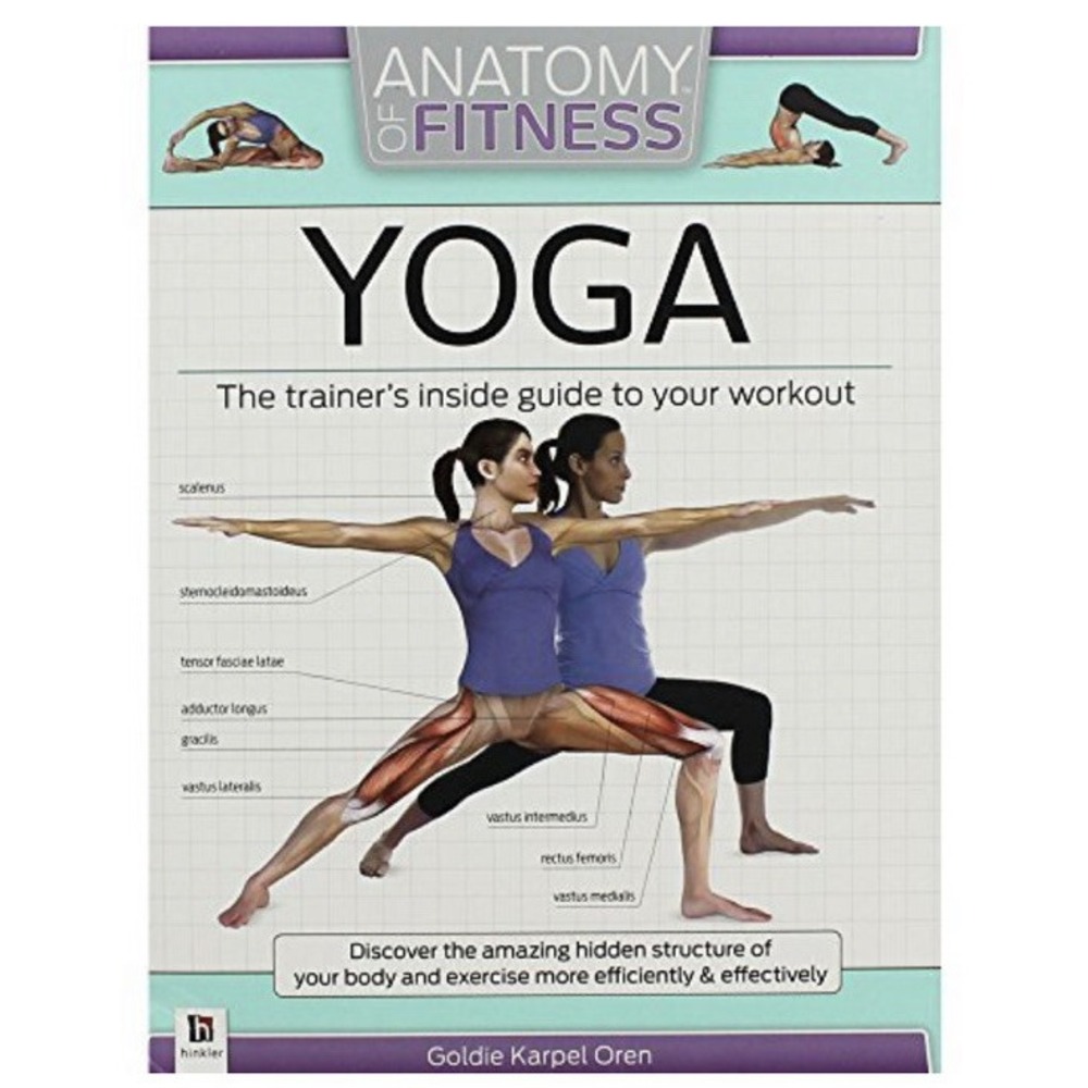 Anatomy of Fitness Yoga by Goldie Oren